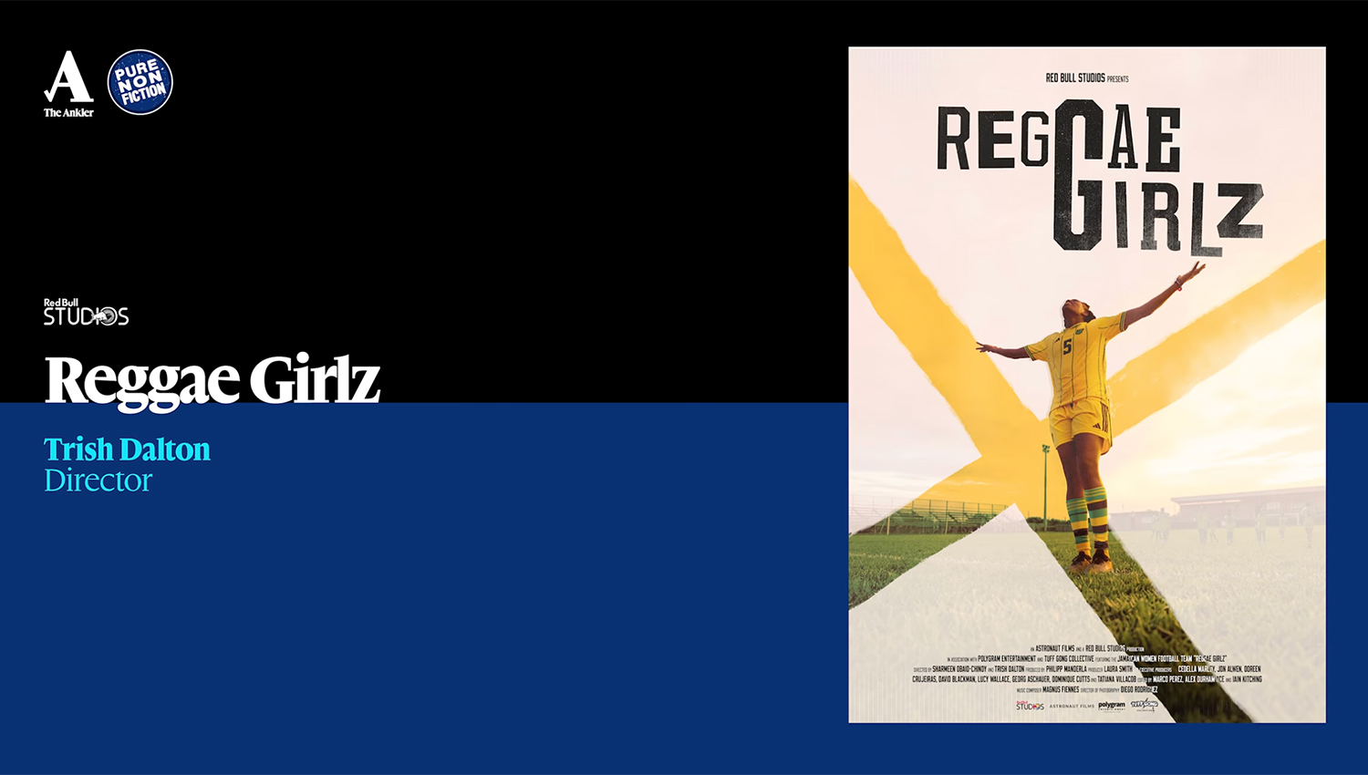 Red Bull Studios: Reggae Girlz, Ankler Interview with Trish Dalton Director